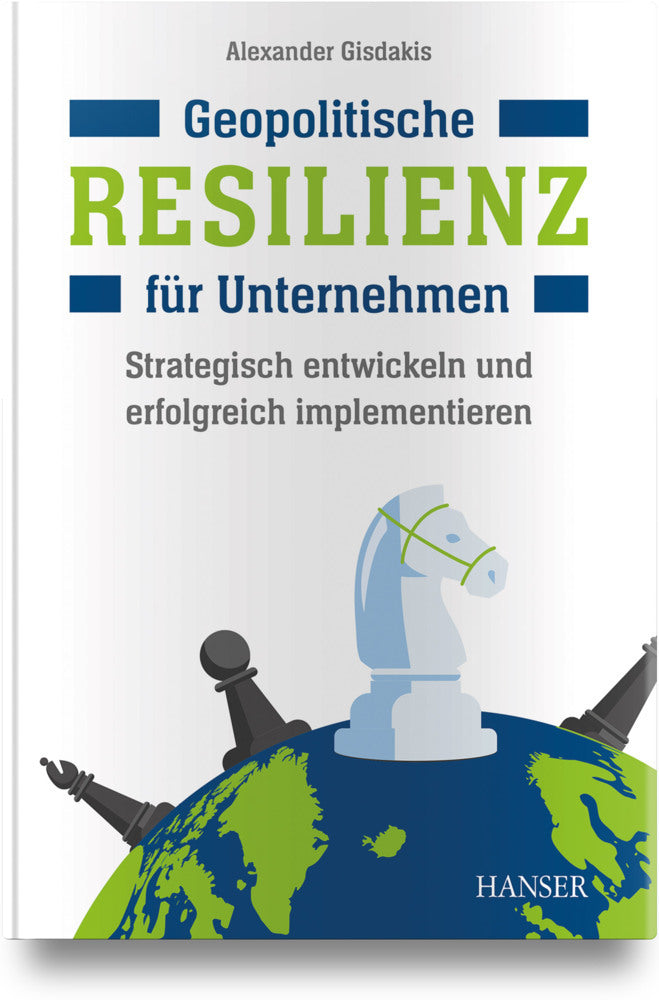 Geopolitische Resilienz für Unternehmen (Alexander Gisdakis)
