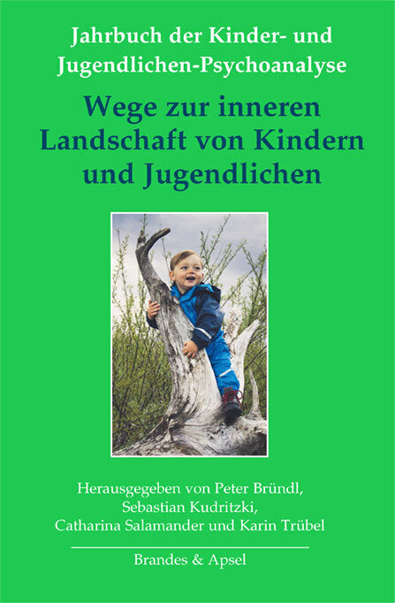 Wege zur inneren Landschaft von Kindern und Jugendlichen (Peter Bründl)