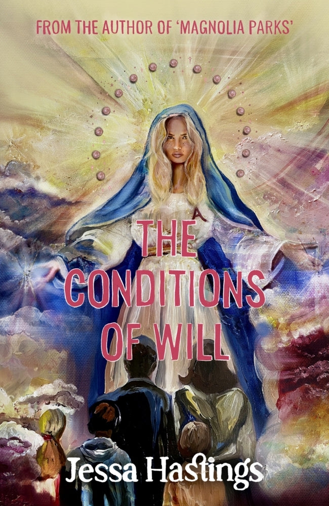 The Conditions of Will (Jessa Hastings)