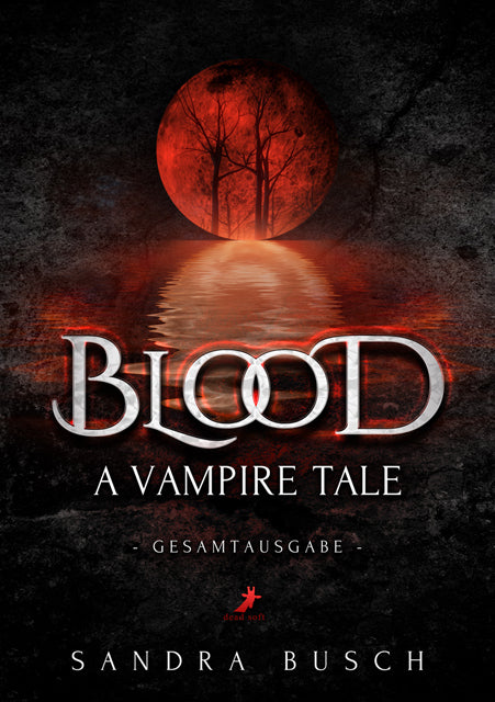Blood - A Vampire Tale (Sandra Busch)