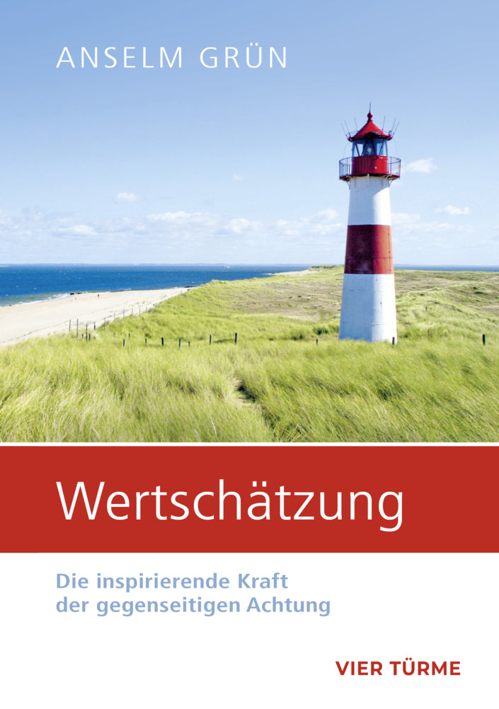 Wertschätzung (Anselm Grün)