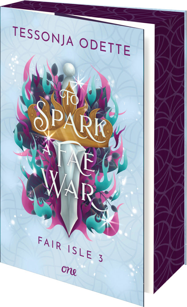 To Spark a Fae War - Fair Isle 3 (Tessonja Odette)
