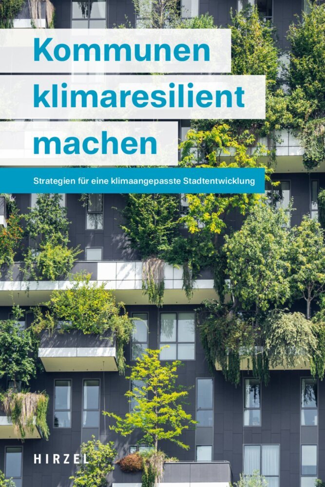 Kommunen klimaresilient machen (Konstanze Stein)