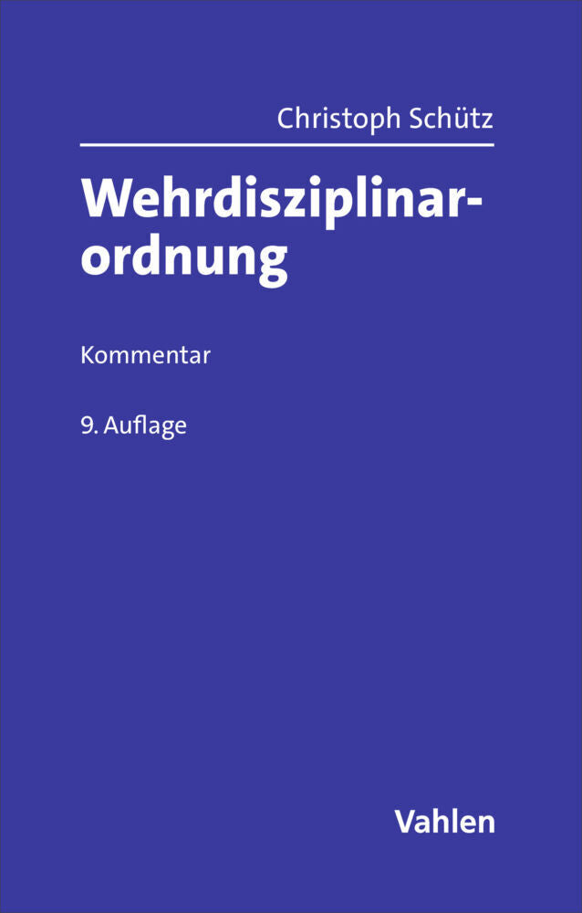 Wehrdisziplinarordnung. WDO (Christoph Schütz)