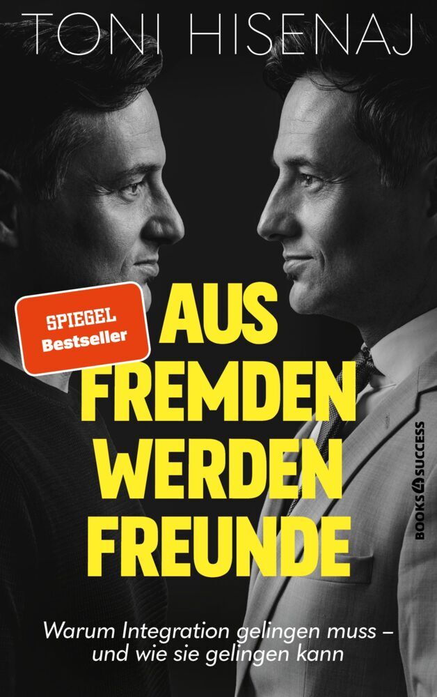 Aus Fremden werden Freunde (Toni Hisenaj)