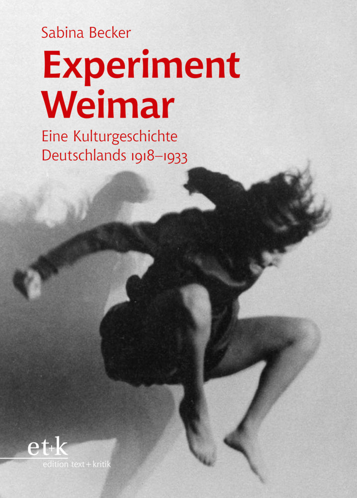 Experiment Weimar (Sabina Becker)
