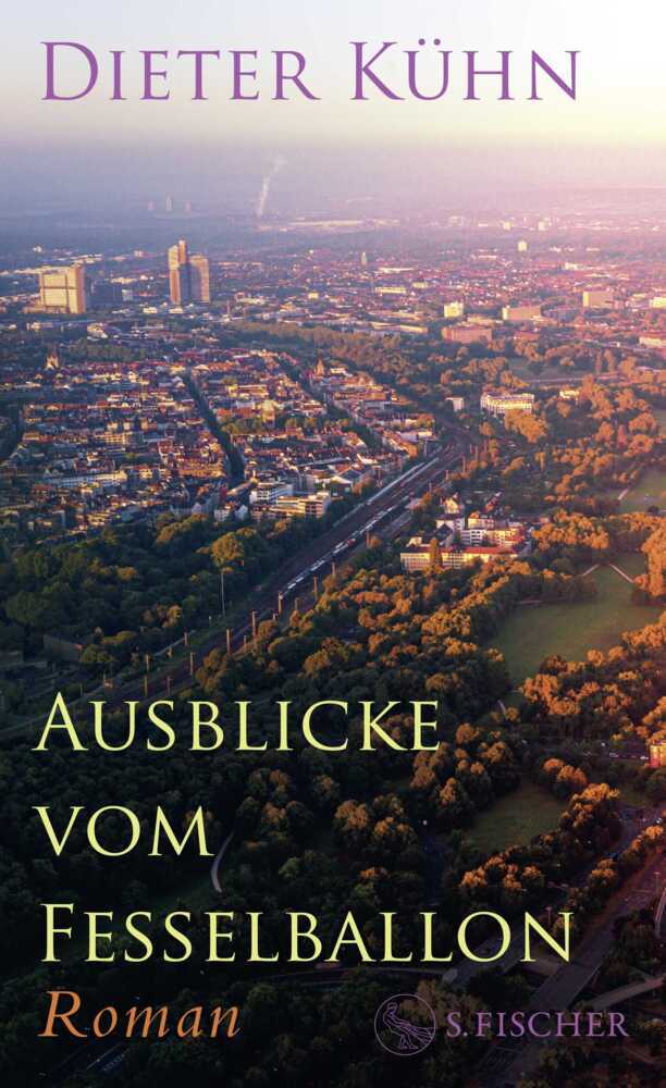 Ausblicke vom Fesselballon (Dieter Kühn)