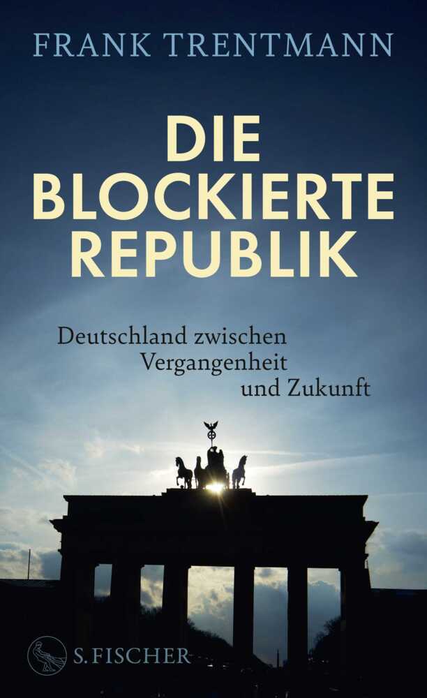 Die blockierte Republik (Frank Trentmann)