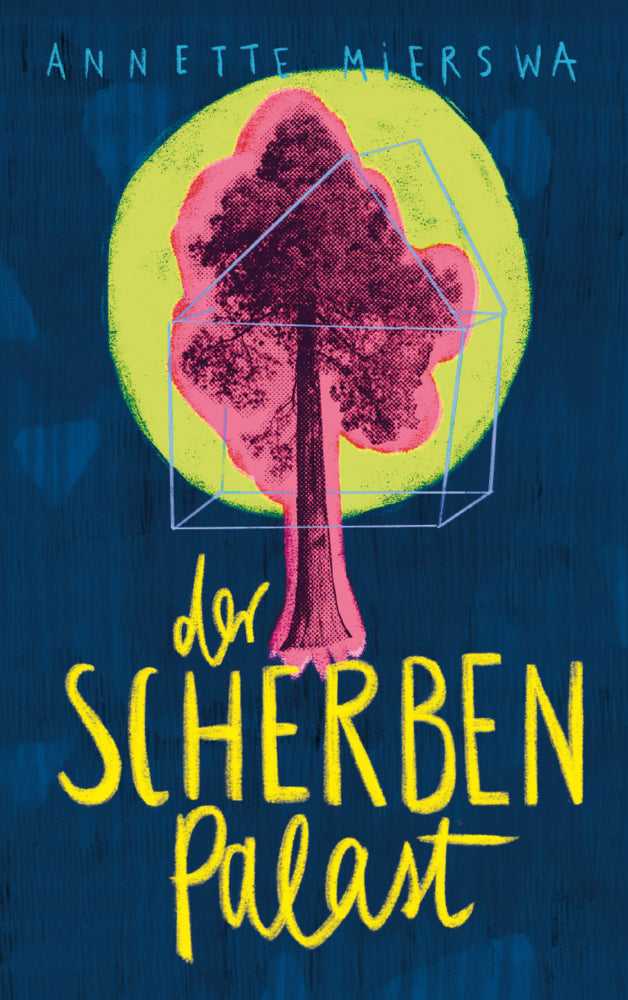 Der Scherbenpalast (Annette Mierswa)