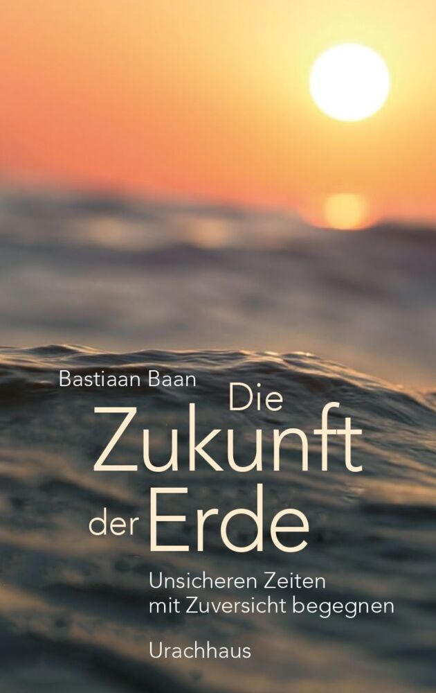 Die Zukunft der Erde (Bastiaan Baan)
