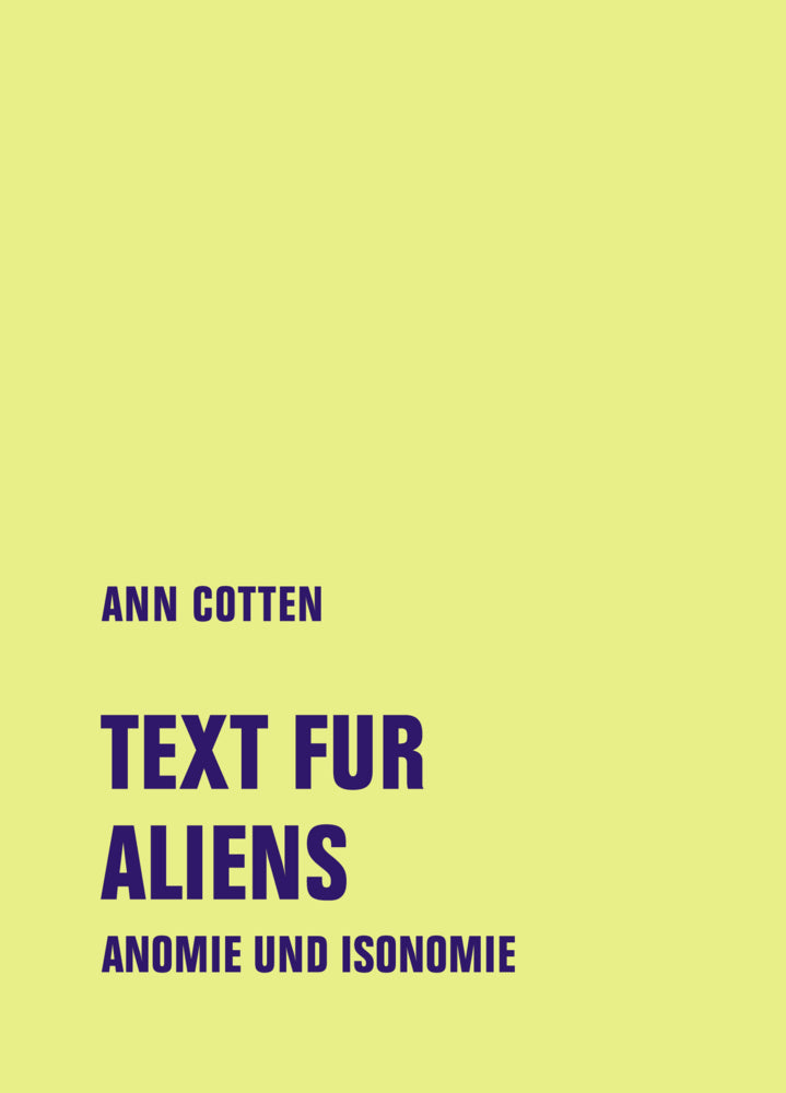 Text fur Aliens (Ann Cotten)