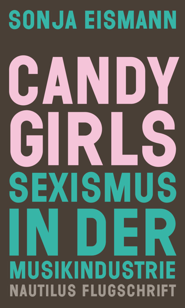 Candy Girls (Sonja Eismann)