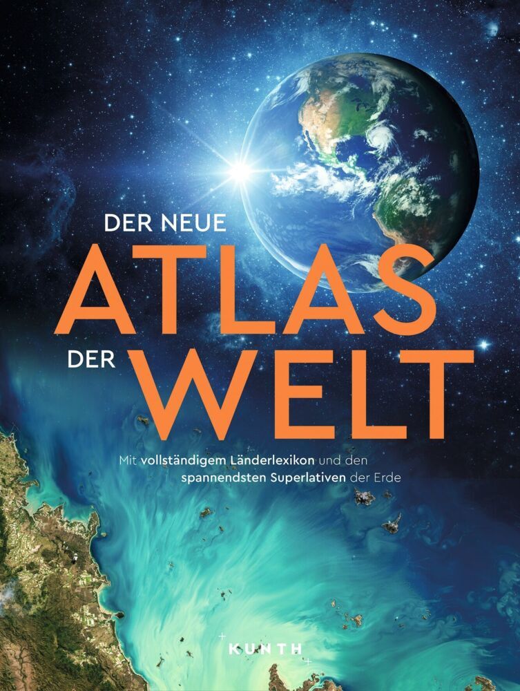 KUNTH Weltatlas Der neue Atlas der Welt (Kunth Verlag)