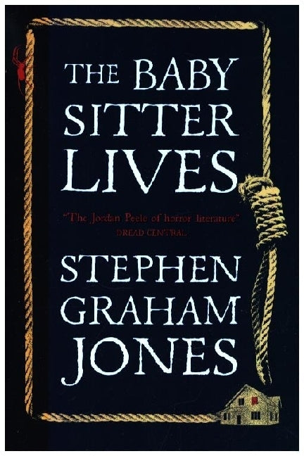 The Babysitter Lives (Stephen Graham Jones)