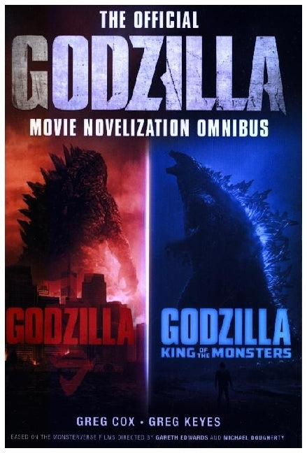 The Official Godzilla Movie Novelization Omnibus (Greg Cox)