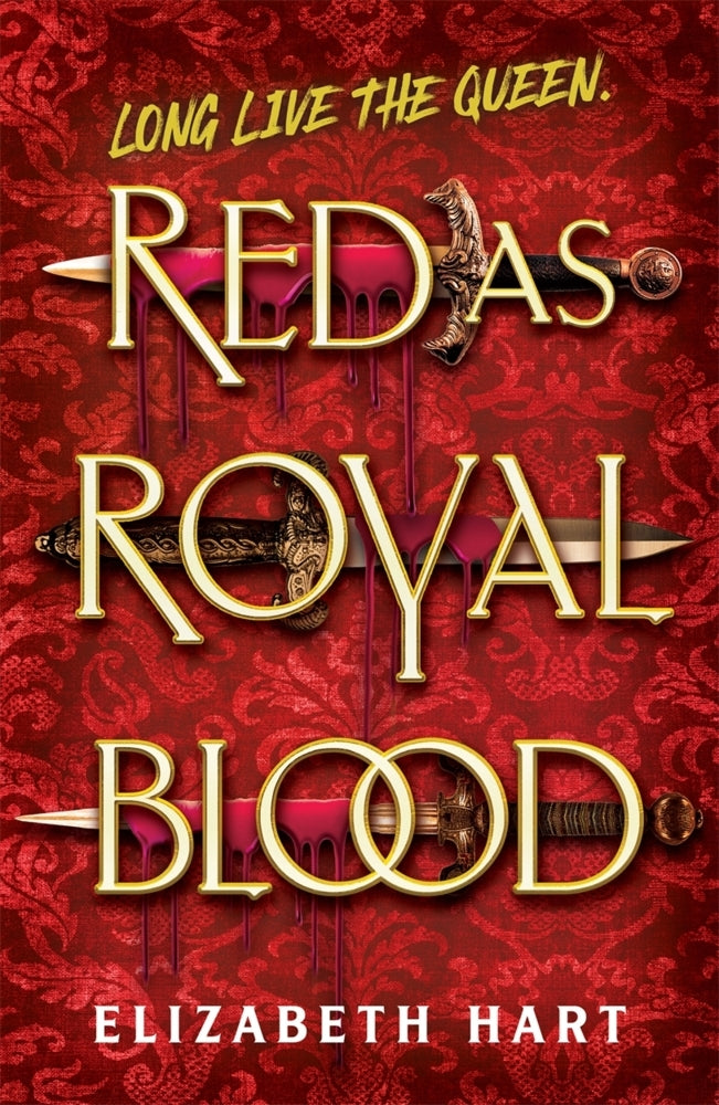 Red as Royal Blood (Elizabeth Hart)