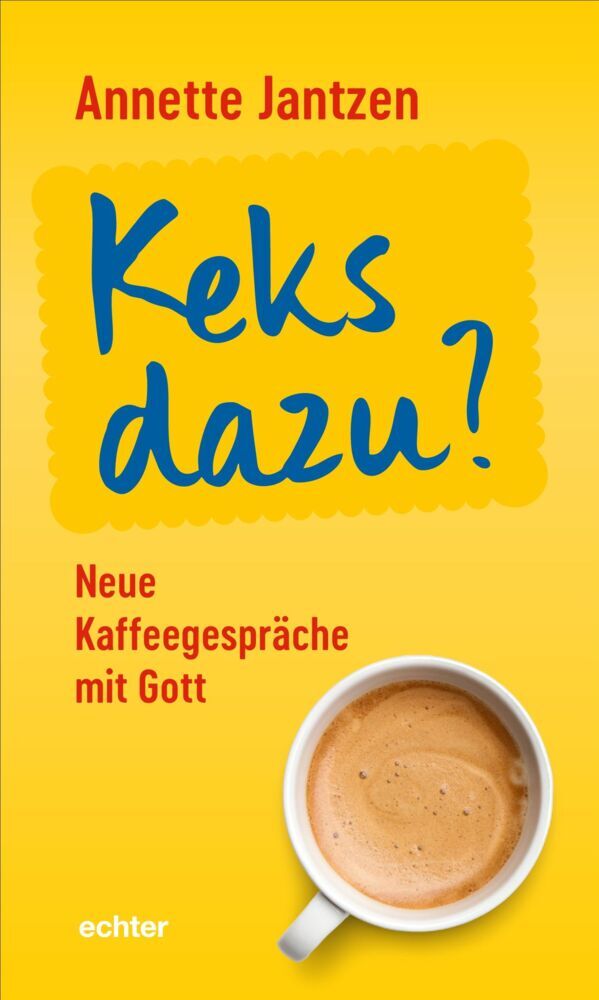 Keks dazu? (Annette Jantzen)