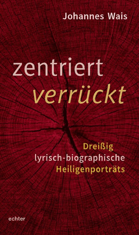 zentriert verrückt (Johannes Wais)