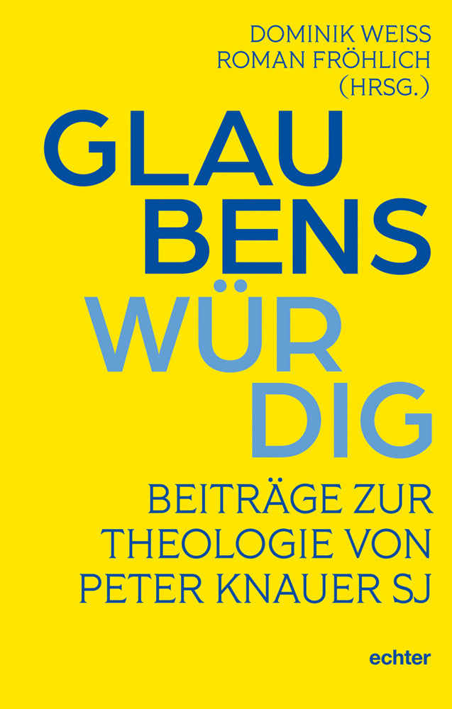 Glaubenswürdig (Roman Fröhlich)