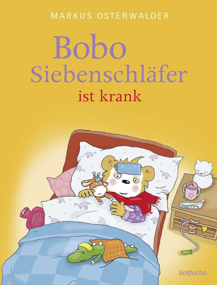 Bobo Siebenschläfer ist krank (Sophie Härtling)