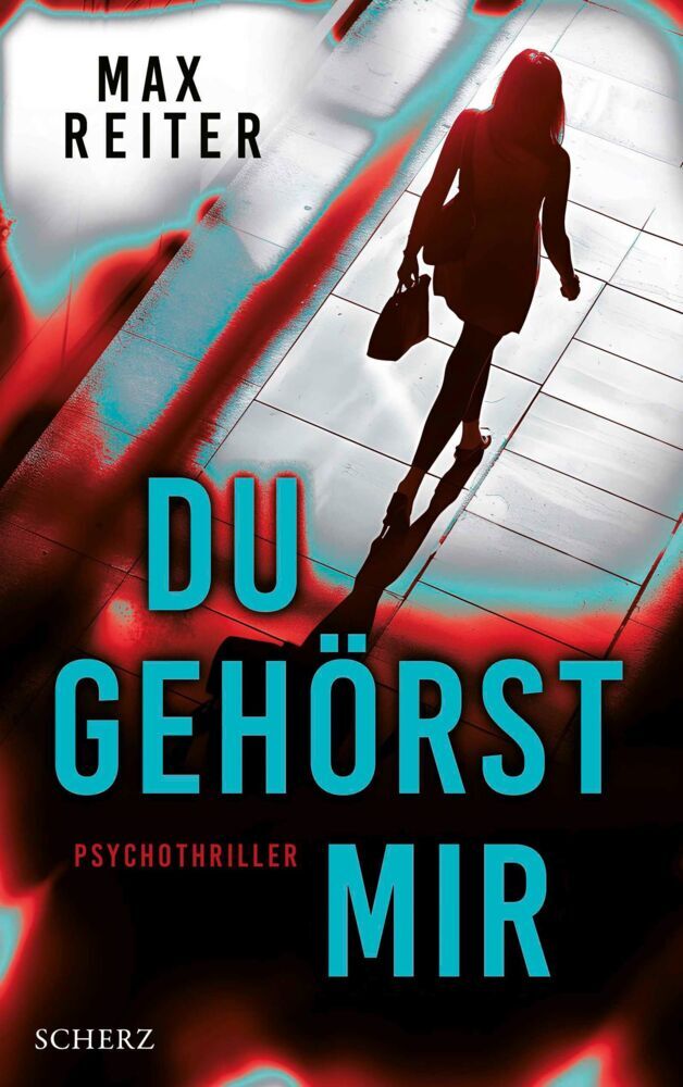 Du gehörst mir (Max Reiter)