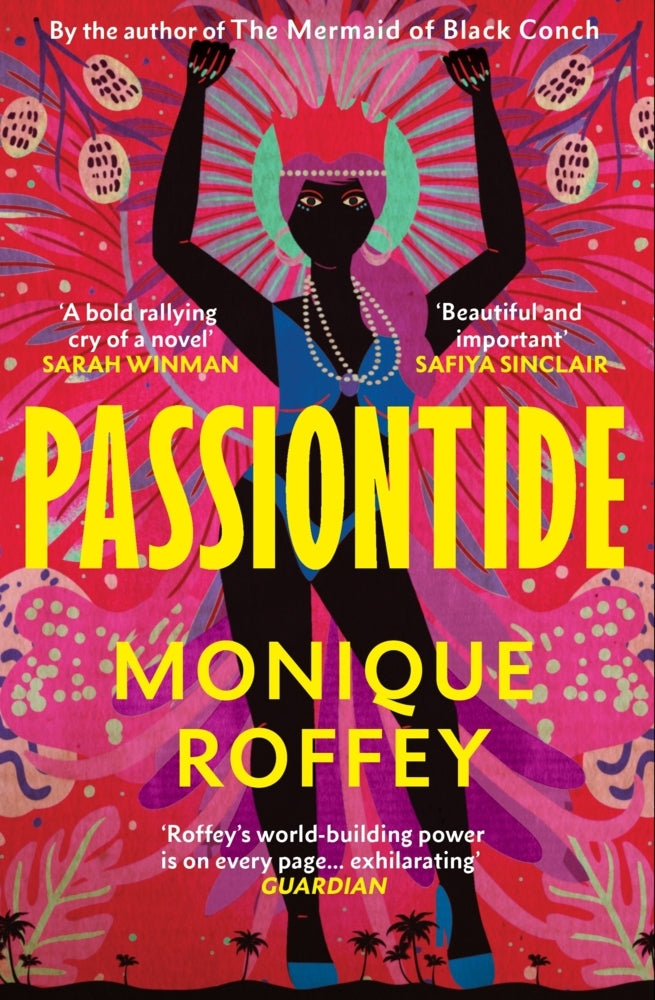 Passiontide (Monique Roffey)