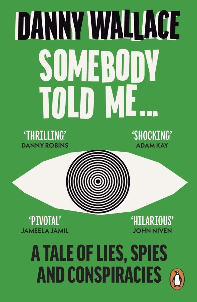 Somebody Told Me (Danny Wallace)
