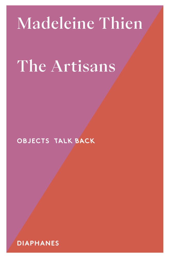 The Artisans (Madeleine Thien)