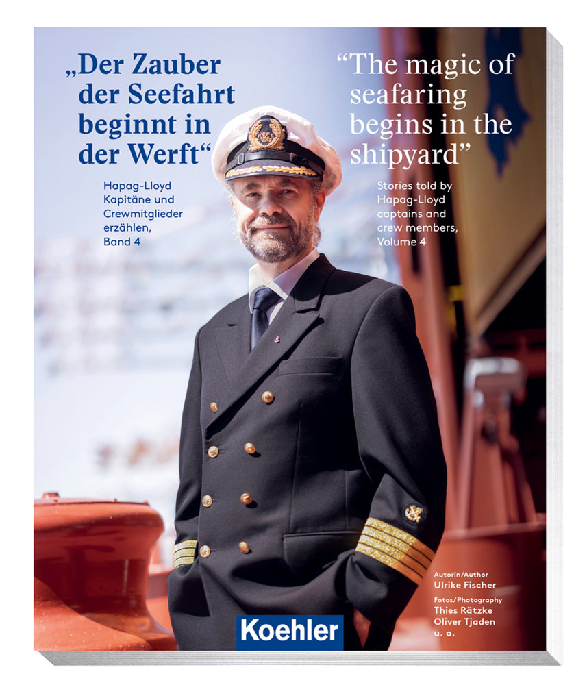 Der Zauber der Seefahrt beginnt in der Werft - The magic of seafaring begins in the shipyard (Ulrike Fischer)