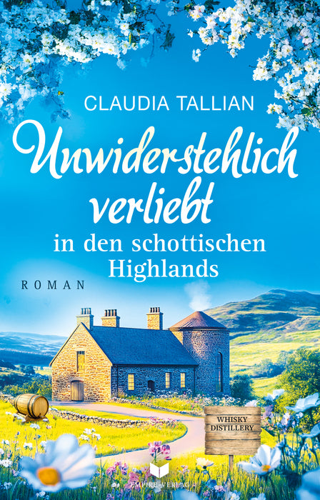 Unwiderstehlich verliebt in den schottischen Highlands (Claudia Tallian)