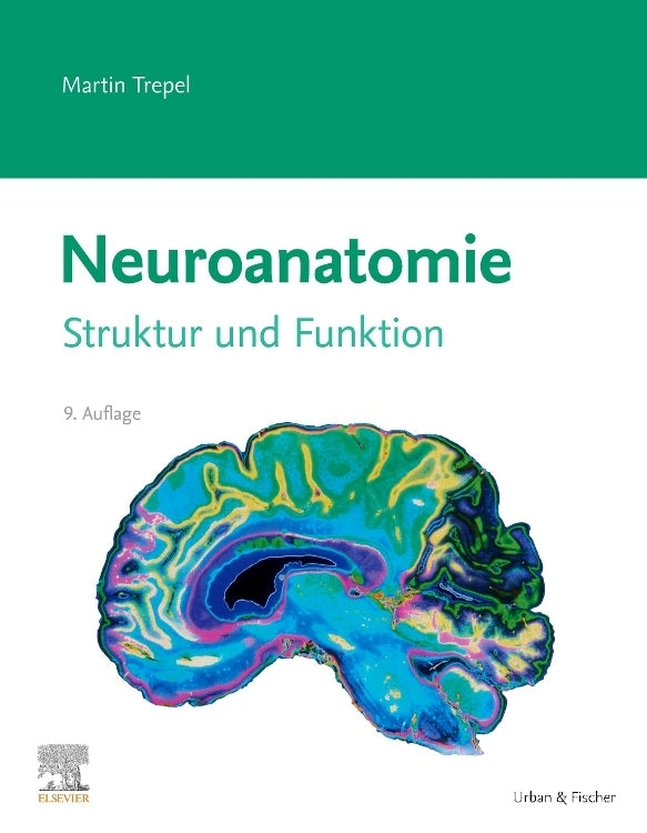 Neuroanatomie (Martin Trepel)