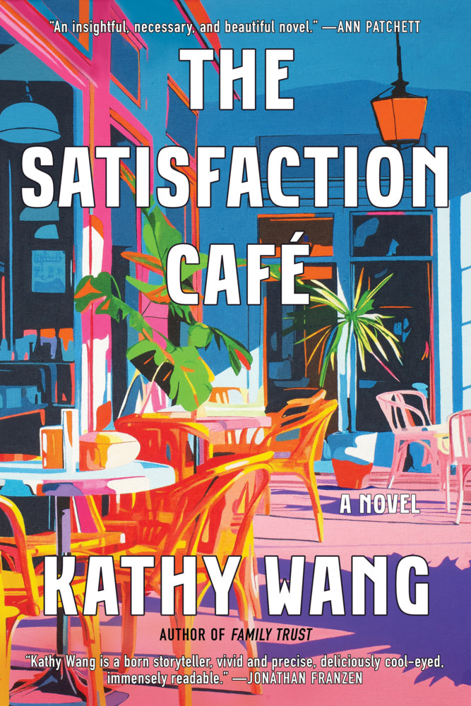 The Satisfaction Café (Kathy Wang)