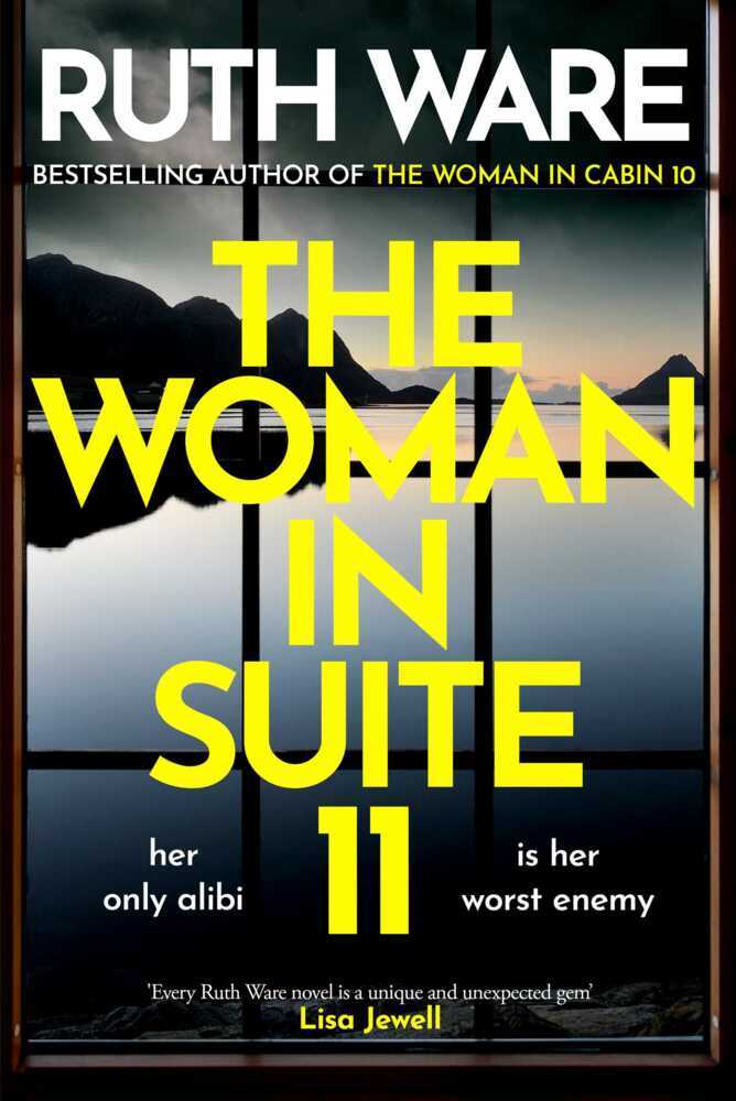 The Woman in Suite 11 (Ruth Ware)
