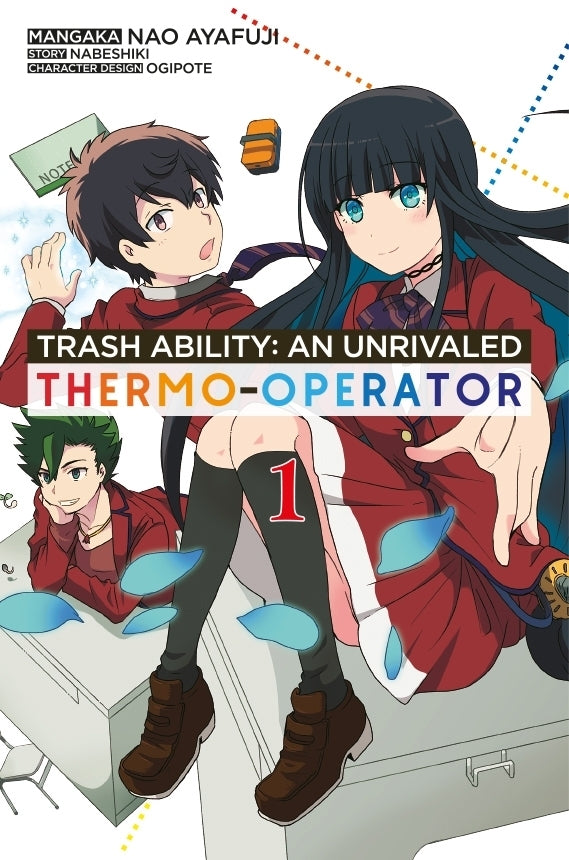 Trash Ability: An unrivaled Thermo-Operator 1 (Nabeshiki)
