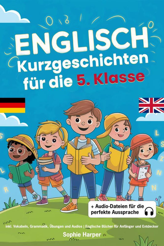 Englisch Kurzgeschichten für die 5. Klasse (Sophie Harper)