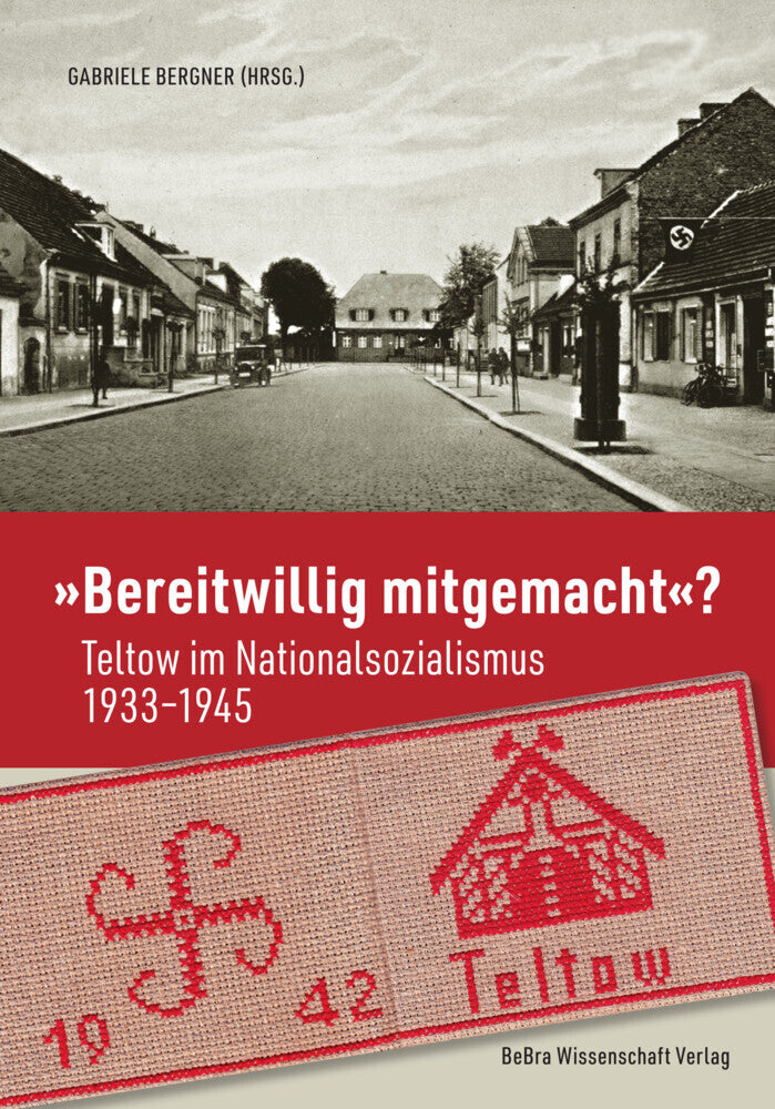 "Bereitwillig mitgemacht"? (Gabriele Bergner)