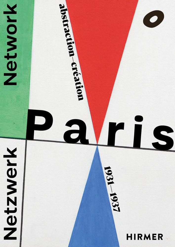 Netzwerk Paris - Abstraction-Création 1931-1937 (Asten Astrid Von)