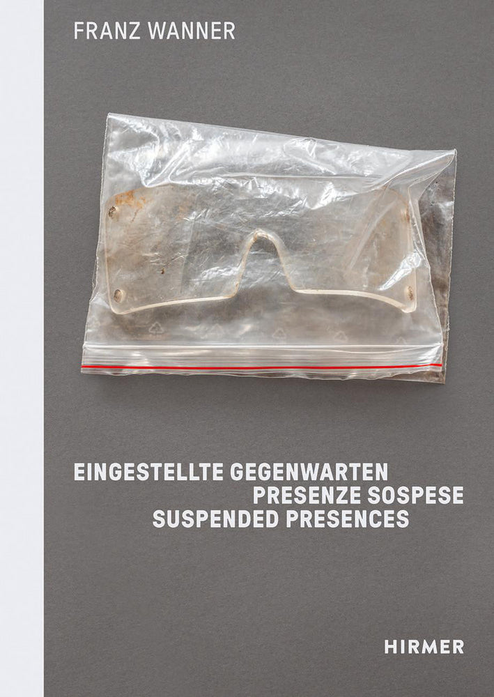 Franz Wanner. Eingestellte Gegenwarten. (Franz Wanner)
