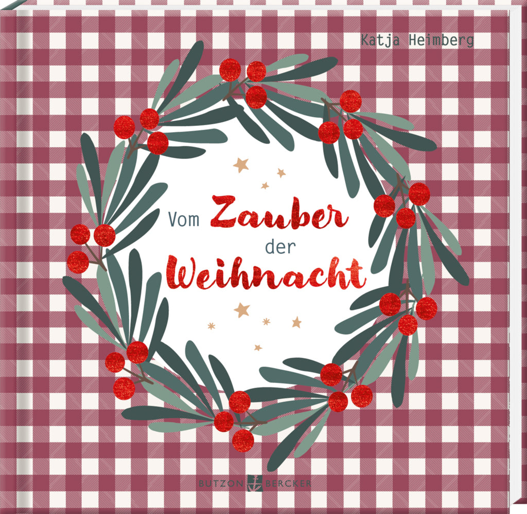 Vom Zauber der Weihnacht (Katja Heimberg)