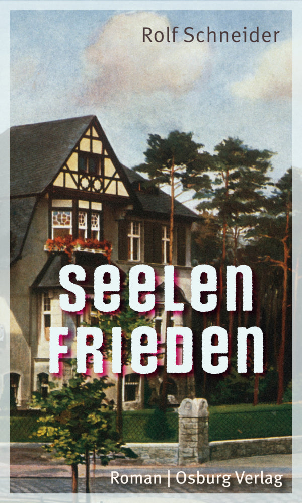 Seelenfrieden (Rolf Schneider)