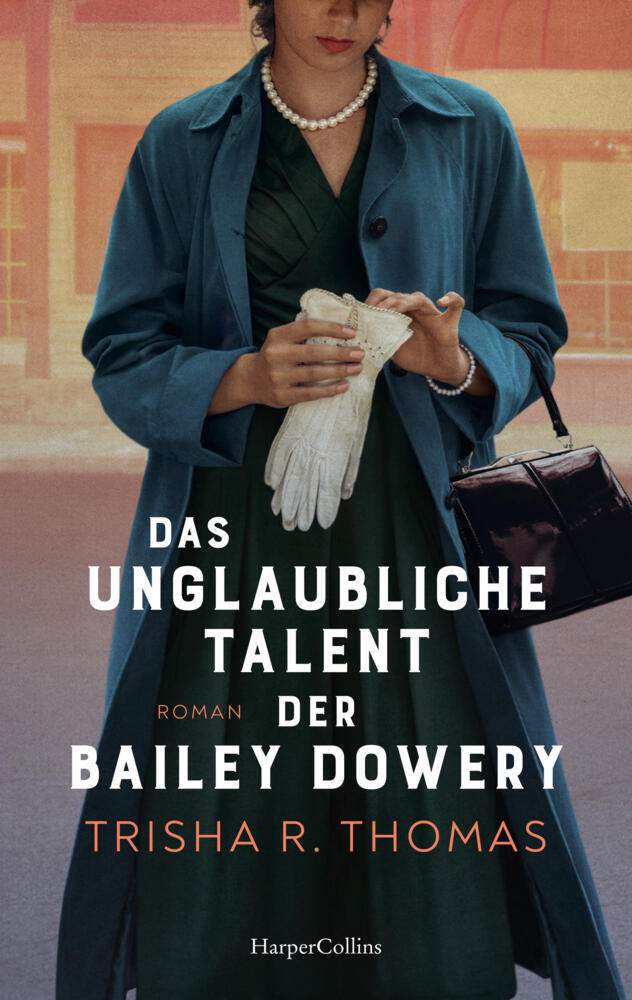 Das unglaubliche Talent der Bailey Dowery (Trisha R. Thomas)