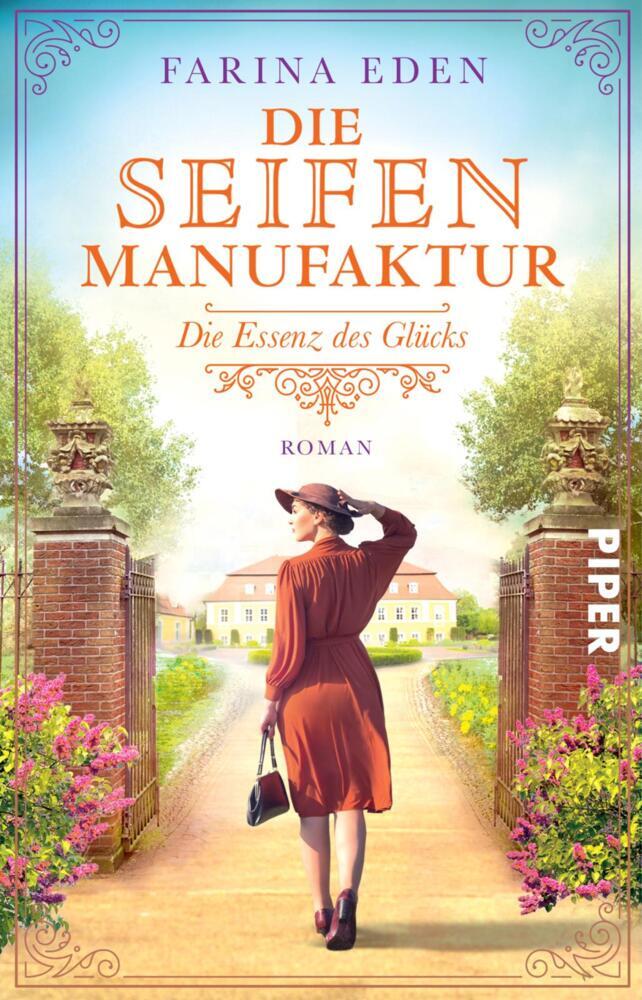 Die Seifenmanufaktur - Die Essenz des Glücks (Farina Eden)