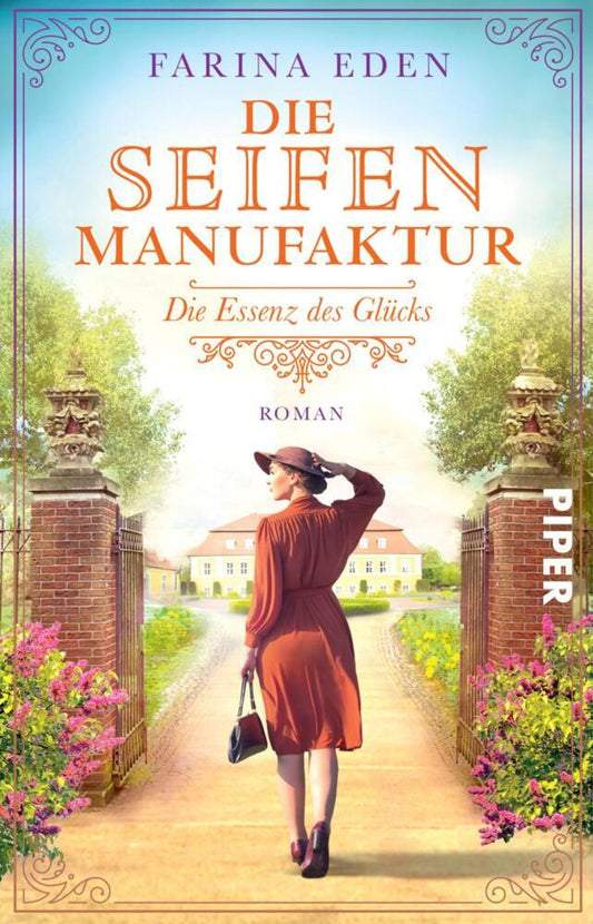 Die Seifenmanufaktur - Die Essenz des Glücks (Farina Eden)