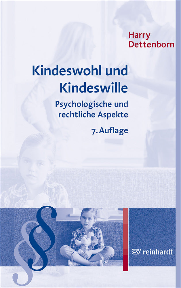 Kindeswohl und Kindeswille (Harry Dettenborn)