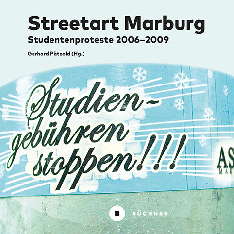 Streetart Marburg (Gerhard Pätzold)