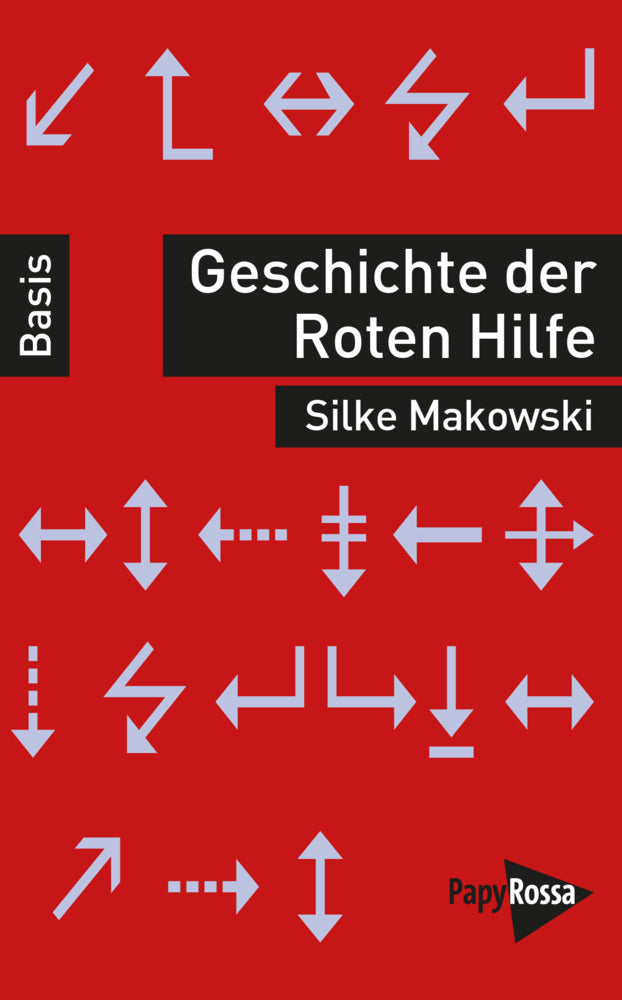 Geschichte der Roten Hilfe (Silke Makowski)