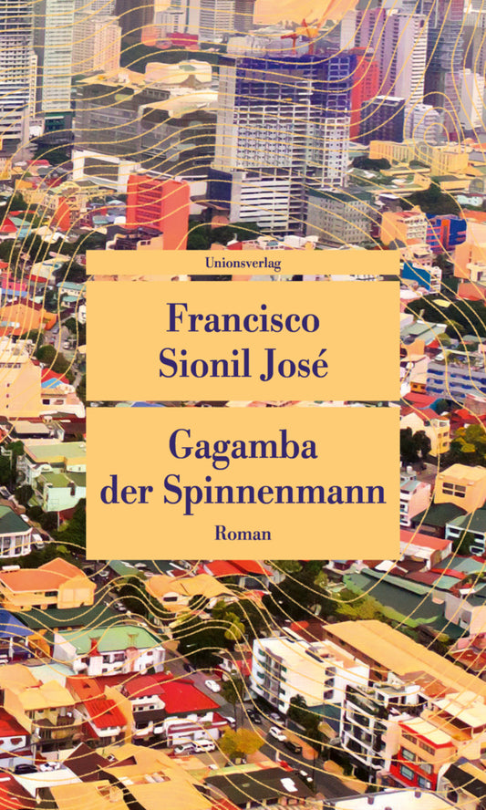 Gagamba, der Spinnenmann (Francisco Sionil José)