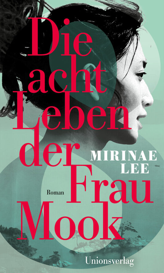 Die acht Leben der Frau Mook (Mirinae Lee)