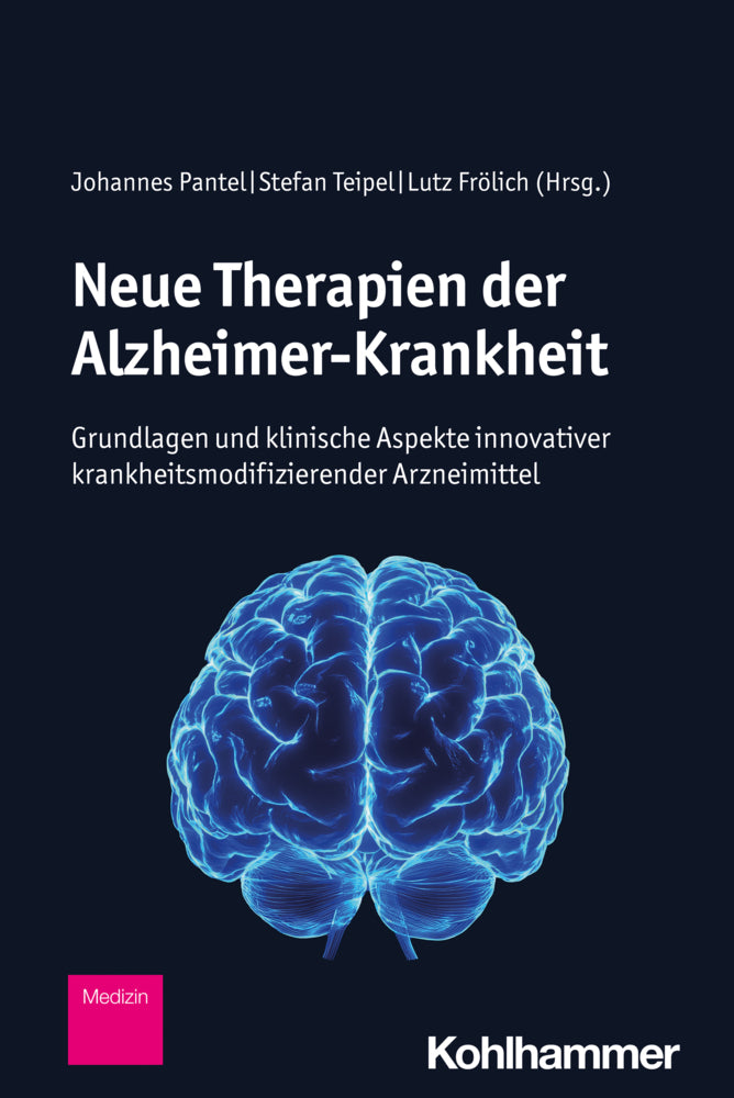 Neue Therapien der Alzheimer-Krankheit (Johannes Pantel)
