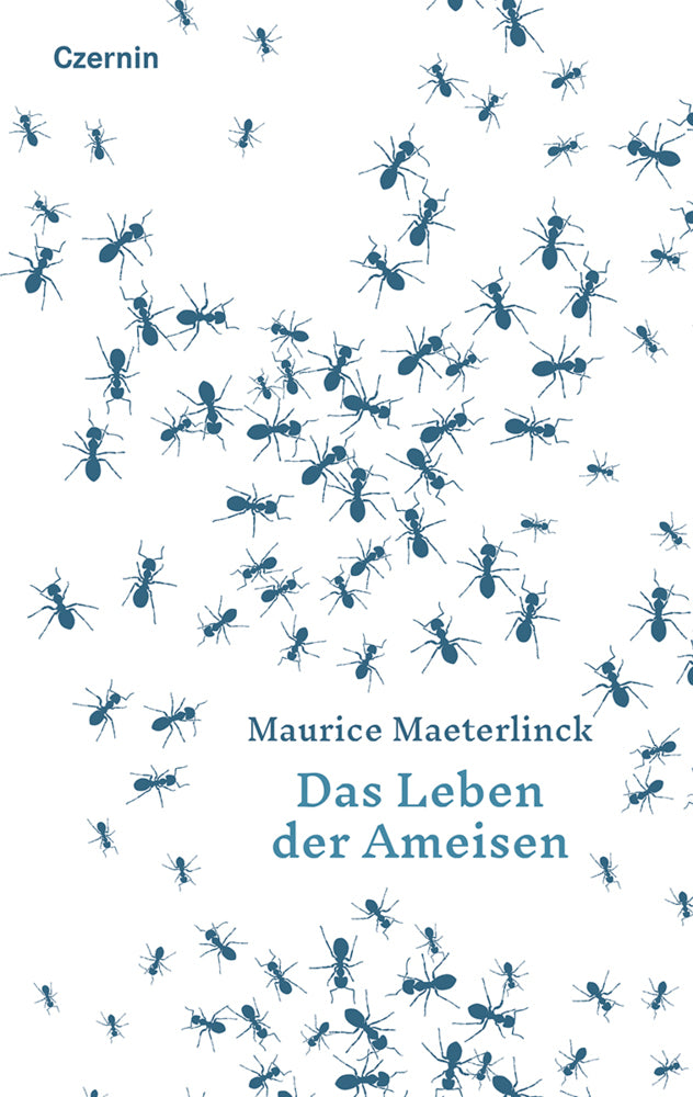Das Leben der Ameisen (Maurice Maeterlinck)